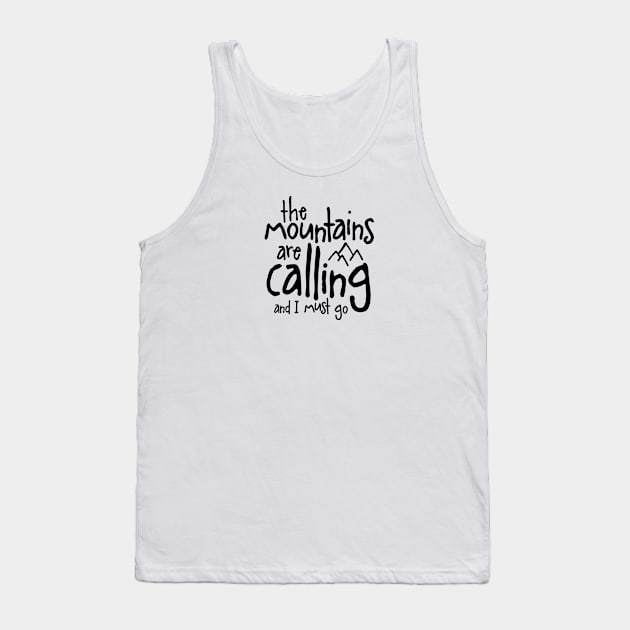 Mountains are calling Tank Top by LudlumDesign